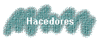 Hacedores